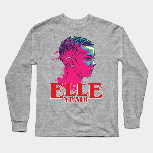 Elle Yeah! v2 Long Sleeve T-Shirt by keithmagnaye